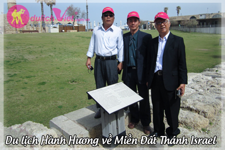 Du lịch hành hương Israel 8 ngày khám phá miền đất thánh giá tốt